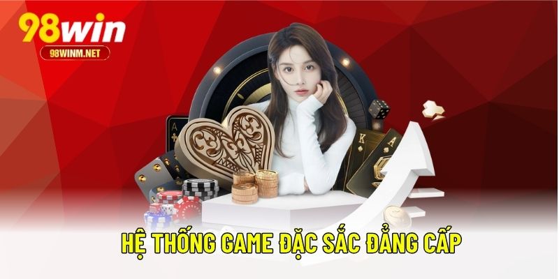 Trang Chủ 13 Hệ thống game đặc sắc đẳng cấp