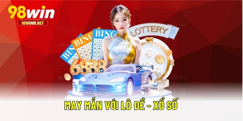 Trang Chủ 19 May mắn với lô đề - xổ số